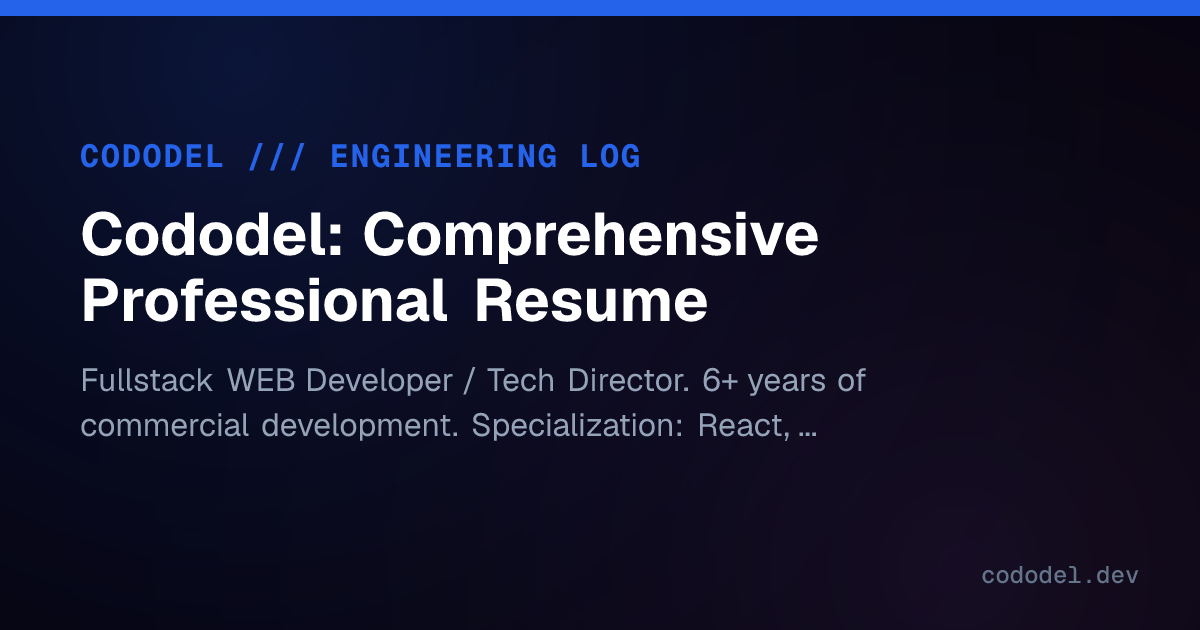 Cododel: Comprehensive Professional Resume | Cododel
